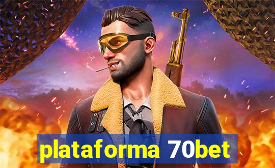 plataforma 70bet